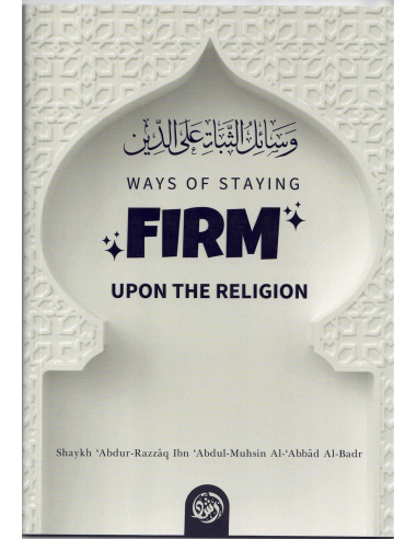 Ways of staying firm upon the religion